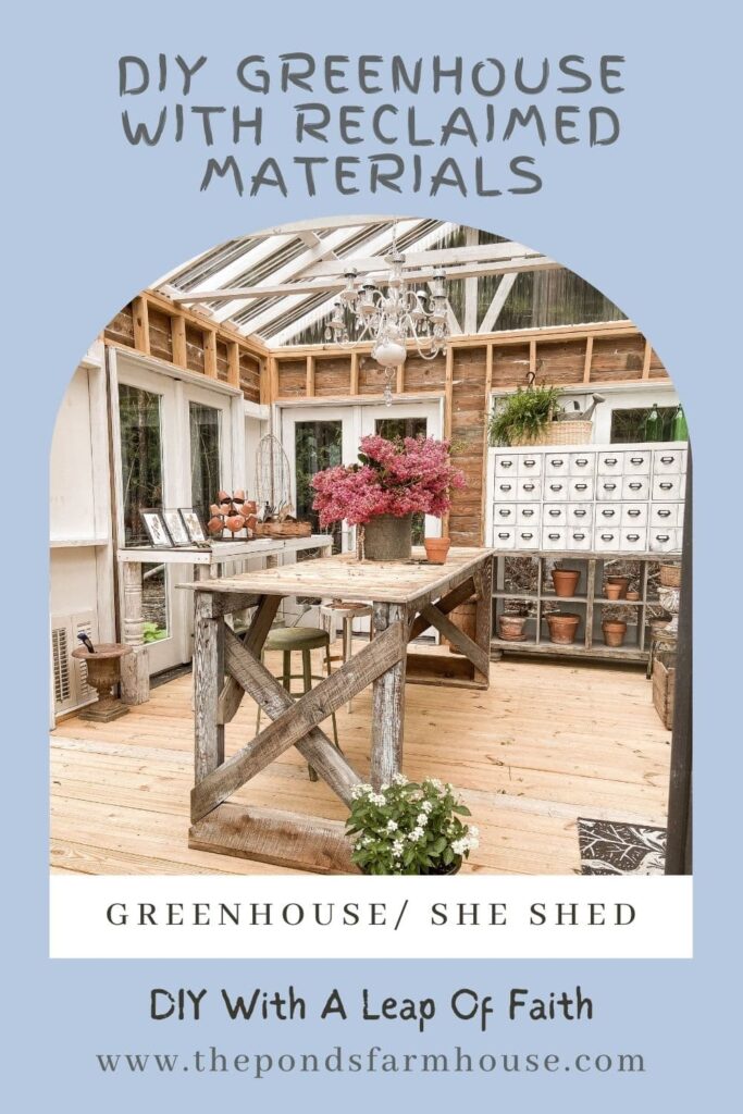 DIY Greenhouse with reclaimed materials. 