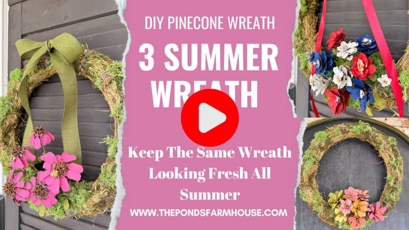 Easy DIY Summer Wreaths - 3 Pinecone Wreath Designs.  
