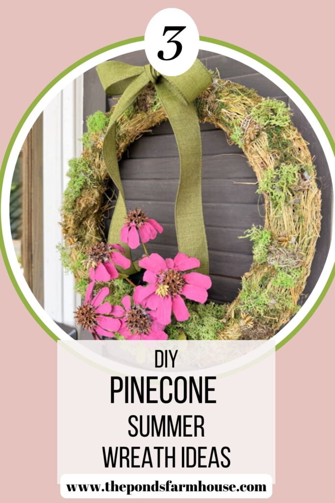 3 DIY Summer Wreaths Made With Pinecones for a summertime wreath idea.